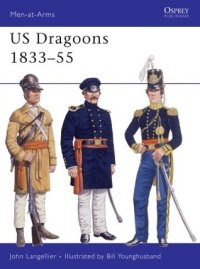 cover of the book US Dragoons 1833–55