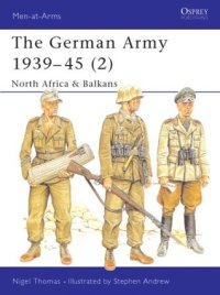 cover of the book The German Army 1939–45 (2): North Africa & Balkans