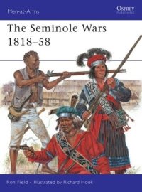 cover of the book The Seminole Wars 1818–58