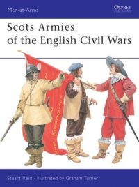 cover of the book Scots Armies of the English Civil Wars