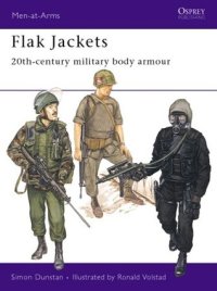 cover of the book Flak Jackets: 20th-century military body armour