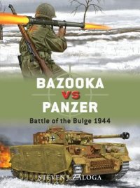 cover of the book Bazooka vs Panzer: Battle of the Bulge 1944