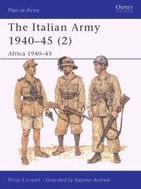 cover of the book The Italian Army 1940–45 (2): Africa 1940–43