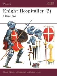 cover of the book Knight Hospitaller (2): 1306–1565