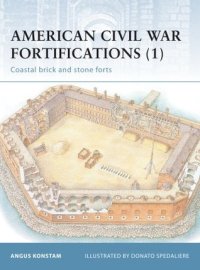 cover of the book American Civil War Fortifications (1): Coastal brick and stone forts