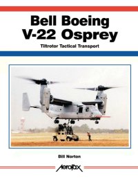 cover of the book Bell Boeing V-22 Osprey - Tiltrotor Tactical Transport