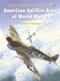 cover of the book American Spitfire Aces of World War 2