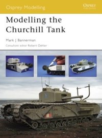 cover of the book Modelling the Churchill Tank