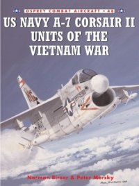 cover of the book US Navy A-7 Corsair II Units of the Vietnam War