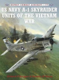 cover of the book US Navy A-1 Skyraider Units of the Vietnam War