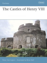 cover of the book The Castles of Henry VIII