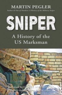 cover of the book Sniper: A History of the US Marksman