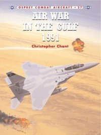 cover of the book Air War in the Gulf 1991