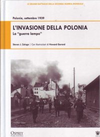 cover of the book Le grandi battaglie della II guerra mondiale: L'invasione della Polonia