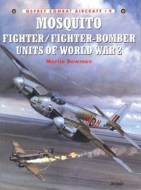 cover of the book Mosquito Fighter/Fighter-Bomber Units of World War 2