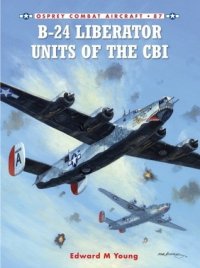 cover of the book B-24 Liberator Units of the CBI