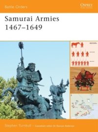 cover of the book Samurai Armies 1467–1649