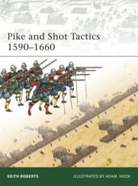 cover of the book Pike and Shot Tactics 1590–1660