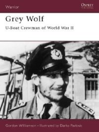 cover of the book Grey Wolf: U-Boat Crewman of World War II