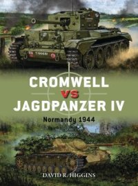 cover of the book Cromwell vs Jagdpanzer IV: Normandy 1944