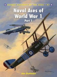 cover of the book Naval Aces of World War 1 Part I