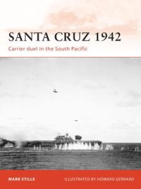 cover of the book Santa Cruz 1942: Carrier duel in the South Pacific