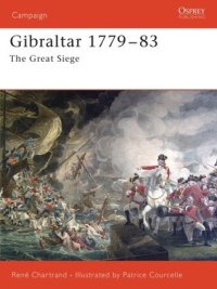 cover of the book Gibraltar 1779–1783: The Great Siege