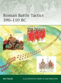 cover of the book Roman Battle Tactics 390–110 BC