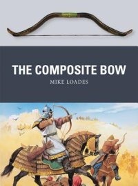 cover of the book The Composite Bow