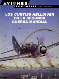 cover of the book Los Curtiss Helldiver de la Segunda Guerra Mundial