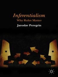 cover of the book Inferentialism: why rules matter