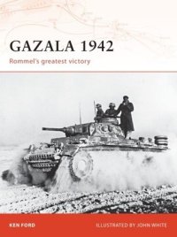 cover of the book Gazala 1942: Rommel's greatest victory