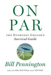 cover of the book On par: the everyday golfer's survival guide