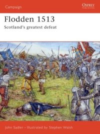 cover of the book Flodden 1513: Scotland's greatest defeat