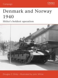 cover of the book Denmark and Norway 1940: Hitler’s boldest operation