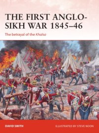 cover of the book The First Anglo-Sikh War 1845-46: the betrayal of the Khalsa