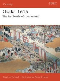 cover of the book Osaka 1615: The last battle of the samurai