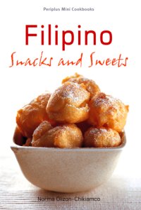 cover of the book Filipino Snacks and Sweets