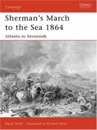 cover of the book Sherman's March to the Sea 1864: Atlanta to Savannah