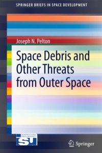 cover of the book Space Debris and Other Threats from Outer Space