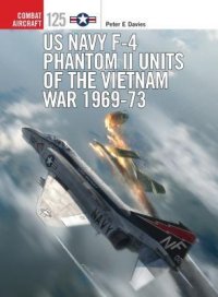 cover of the book US Navy F-4 Phantom II Units of the Vietnam War 1969-73