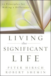 cover of the book Living the significant life 12 principles for making a difference