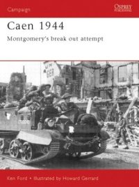 cover of the book Caen 1944: Montgomery’s break-out attempt