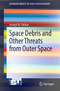 cover of the book Space Debris and Other Threats from Outer Space