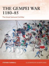 cover of the book The Gempei War 1180–85: The Great Samurai Civil War