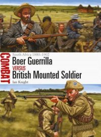 cover of the book Boer Guerrilla vs British Mounted Soldier: South Africa 1880–1902