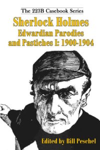 cover of the book Sherlock Holmes Edwardian Parodies and Pastiches I: 1900-1904