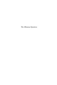 cover of the book Albanian Question: Reshaping the Balkans