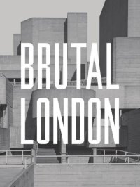 cover of the book Brutal London