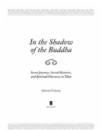 cover of the book In the shadow of the buddha: one man's journey of discovery in tibet